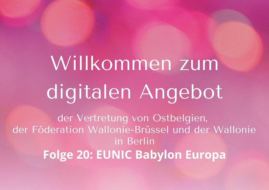 EUNIC Berlin präsentiert Babylon Europa